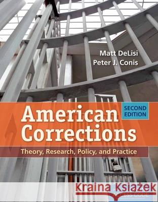 American Corrections Matt Delisi Peter J. Conis Peter J. Conis 9781449652388 Jones & Bartlett Publishers - książka