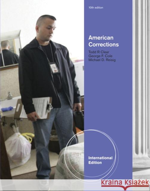 American Corrections, International Edition Todd R Clear 9781111841621  - książka