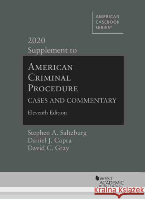 American Criminal Procedure: Cases and Commentary, 2020 Supplement David C. Gray 9781684678938 West Academic Publishing - książka