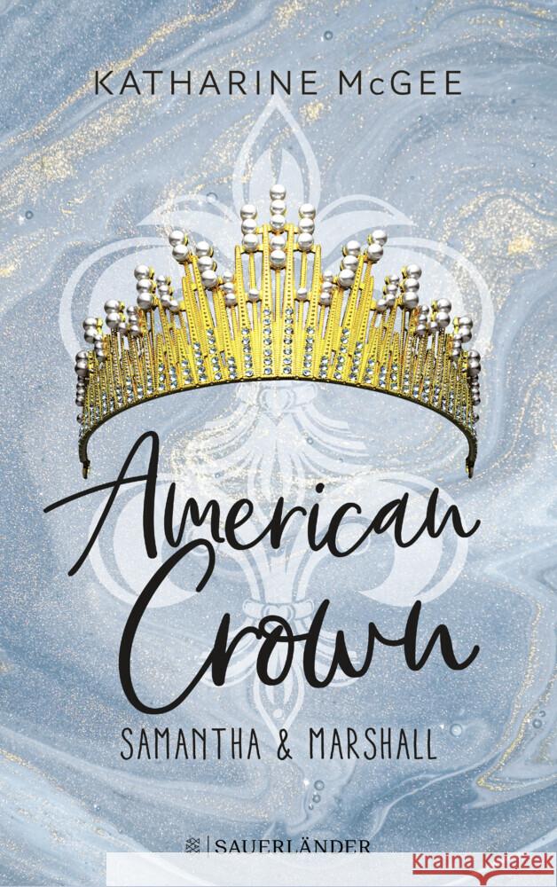 American Crown - Samantha & Marshall McGee, Katharine 9783737359719 FISCHER Sauerländer - książka