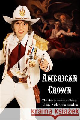 American Crown: The Misadventures of Prince Johnny Washington-Bourbon Ver, Rollo 9780595342495  - książka