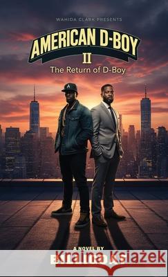 American D-Boy II: The Return of D-Boy Billigoat                                Nuance Art 9781957954479 Wahida Clark Presents Publishing, LLC - książka