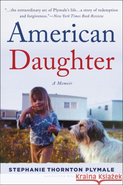 American Daughter: A Memoir Stephanie Thornton Plymale 9780063054332 HarperCollins - książka