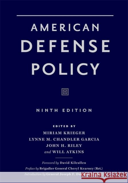 American Defense Policy Miriam Krieger Lynne M. Chandle John H. Riley 9781421441474 Johns Hopkins University Press - książka