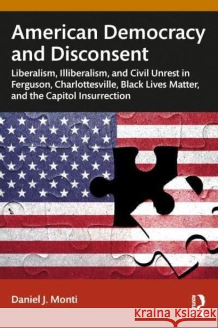 American Democracy and Disconsent Daniel Monti 9781032661742 Taylor & Francis Ltd - książka