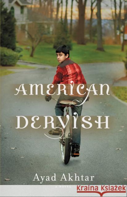 American Dervish Akhtar, Ayad 9780316204767 Little Brown and Company - książka