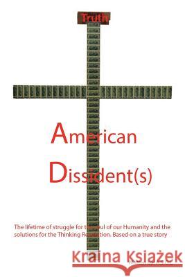 American Dissident(s) A S O L 9781514475850 Xlibris - książka