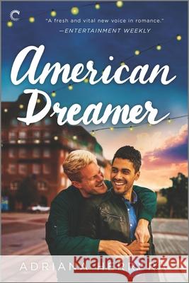 American Dreamer: An LGBTQ Romance Herrera, Adriana 9781335469458 Carina Trade - książka