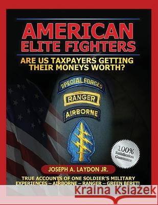 American Elite Fighters, Are US Taxpayers Getting Their Moneys Worth? Laydon, Joseph A., Jr. 9781505388947 Createspace - książka