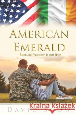 American Emerald David Snow 9780995467606 Patriot Way Publishing - książka