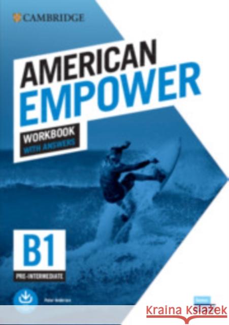 American Empower Pre-intermediate/B1 Workbook with Answers Peter Anderson 9781108818353 Cambridge University Press - książka