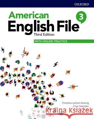 American English File 3e Student Book 3 and Online Practice Pack Latham Koenig 9780194906623 Oxford University Press - książka