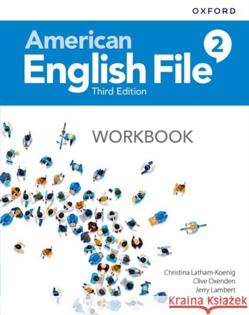 American English File 3e Workbook 2 Oxford University Press 9780194906456 Oxford University Press - książka