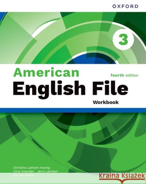 American English File fourth edition Level 3 Workbook Lambert, Jerry 9780194184946 Oxford University Press - książka