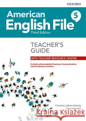 American English File Level 5 Teacher's Guide with Teacher Resource Center Oxford University Press 9780194907101 Oxford University Press - książka