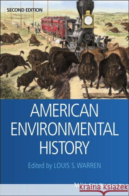 American Environmental History Warren, Louis S. 9781444339390 John Wiley & Sons - książka