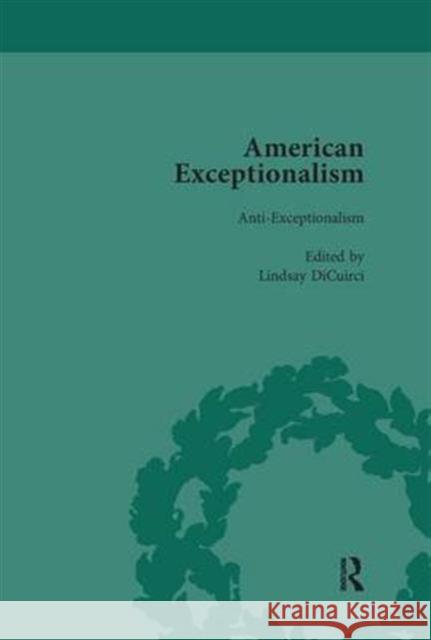 American Exceptionalism Vol 4 Timothy Roberts Lindsay DiCuirci  9781138660458 Taylor and Francis - książka