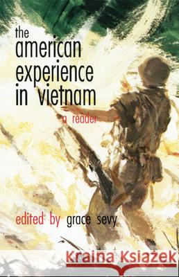 American Experience in Vietnam: A Reader Sevy, Grace 9780806123905 University of Oklahoma Press - książka