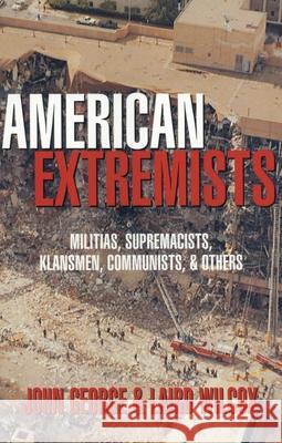 American Extremists John George Laird Wilcox 9781573920582 Prometheus Books - książka