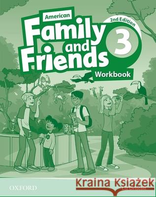 American Family and Friends: Level Three: Workbook: Supporting All Teachers, Developing Every Child Naomi Simmons Tamzin Thompson Jenny Quintana 9780194816250 Oxford University Press - książka
