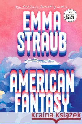 American Fantasy Straub, Emma 9798217294541 Random House Large Print Publishing - książka
