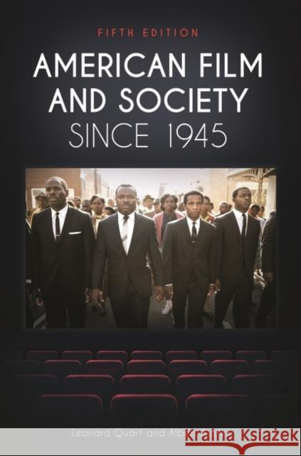 American Film and Society Since 1945 Quart, Leonard 9781440833212 Praeger - książka
