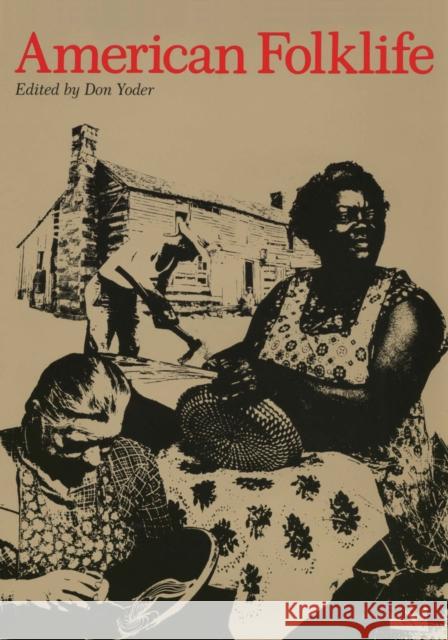American Folklife Don Yoder 9780292729070 University of Texas Press - książka