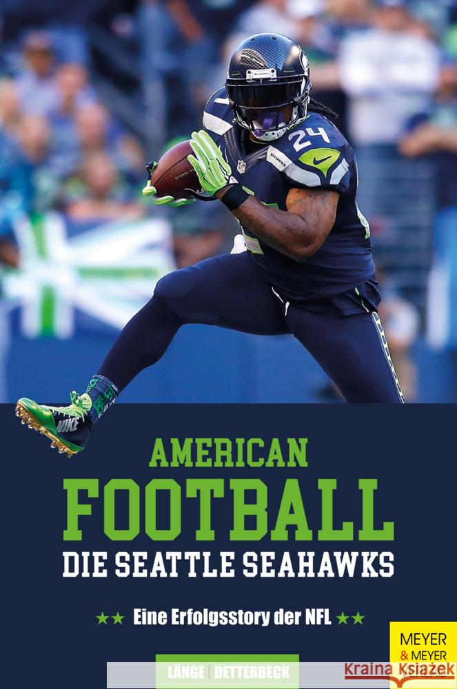 American Football: Die Seattle Seahawks Länge, Maximilian, Detterbeck, Christian 9783840378584 Meyer & Meyer Sport - książka