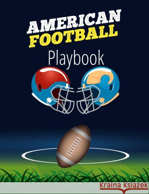 American Football Playbook Fiona Ortega 9781312562479 Lulu.com - książka