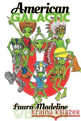 American Galactic Laura Madeline Wiseman 9780615970363 Martian Lit - książka