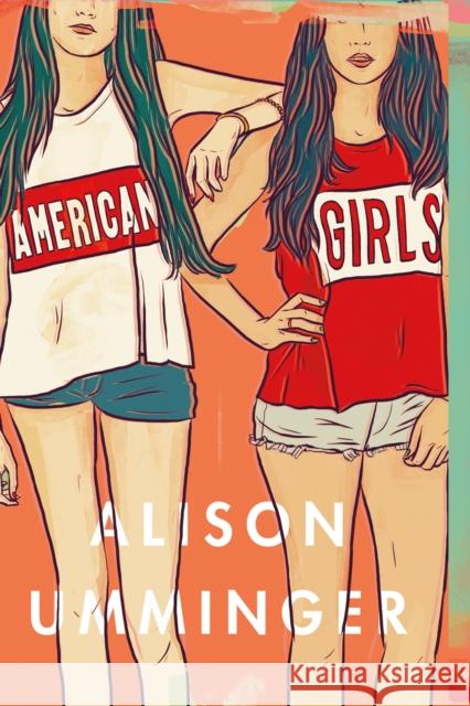 American Girls Alison Umminger 9781250133823 Flatiron Books - książka
