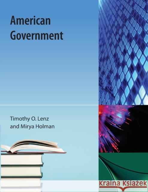 American Government Timothy O. Lenz Mirya Holman 9781616101633 Orange Grove Texts Plus - książka