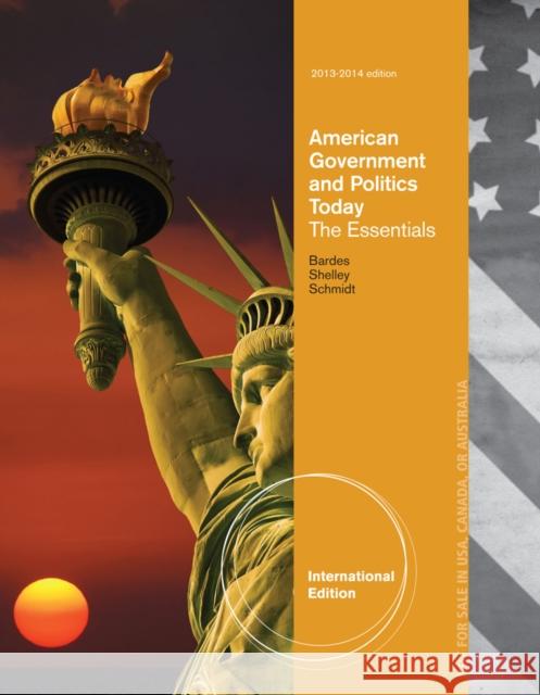 American Government and Politics Today : Essentials 2013 - 2014 Edition, International Edition Mack C Shelley 9781133943402  - książka