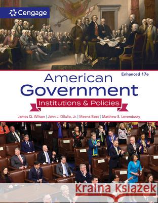 American Government: Institutions and Policies, Enhanced Matthew (University of Pennsylvania) Levendusky 9780357794722 Cengage Learning, Inc - książka