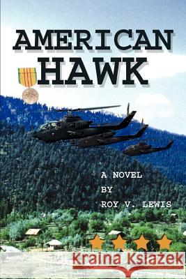 American Hawk Roy V. Lewis 9780595288182 iUniverse - książka
