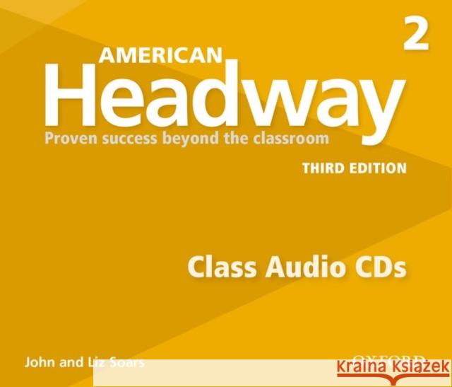 American Headway 3rd Edition 2 Class Audio CD 3 Discs Soars 9780194726016 Oxford University Press - książka