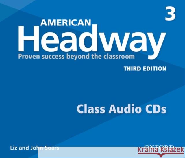 American Headway 3rd Edition 3 Class Audio CD 3 Discs Soars 9780194726245 Oxford University Press - książka