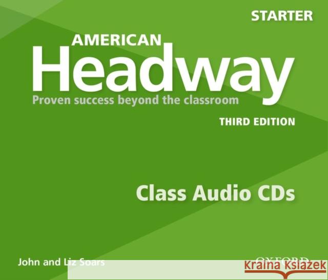 American Headway 3rd Edition Starter Class Audio CD 3 Discs Soars 9780194725583 Oxford University Press - książka