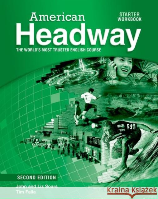American Headway Starter Workbook Soars, John 9780194729321 Oxford University Press - książka