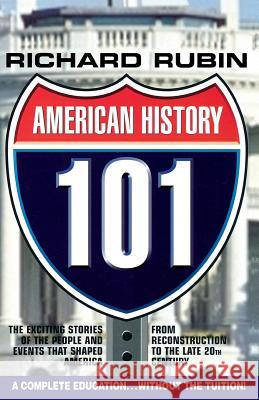 American History 101 Richard Rubin 9781596872127 ibooks - książka