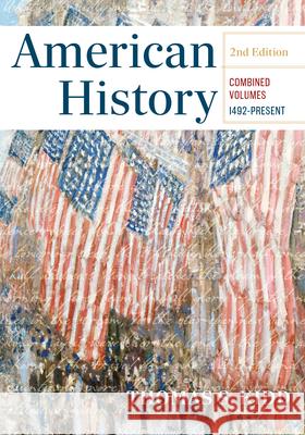 American History, Combined Edition: 1492 - Present Thomas S. Kidd 9781430088042 B&H Publishing Group - książka