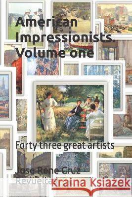 American Impressionists. Volume one: Forty three great artists LLC, Idbcom 9798415895540 Independently published - książka