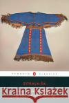 American Indian Stories, Legends, and Other Writings Zitkala-Sa                               Cathy N. Davidson Ada Norris 9780142437094 Penguin Books