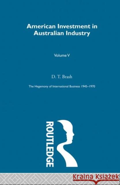 American Invest Australn Indus Donald T. Brash 9780415190435 Routledge - książka