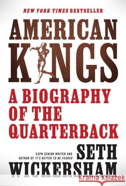 American Kings: A Biography of the Quarterback Seth Wickersham 9781368099189 Hyperion Avenue - książka