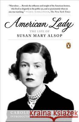 American Lady: The Life of Susan Mary Alsop Caroline D Christopher Murray Frances Fitzgerald 9780143124139 Penguin Books - książka