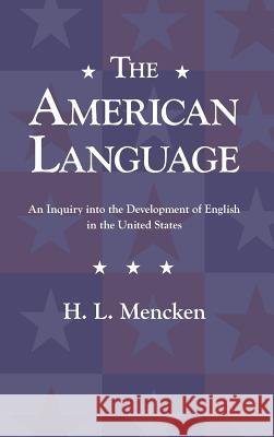 American Language H. L. Mencken 9781434121660 Waking Lion Press - książka