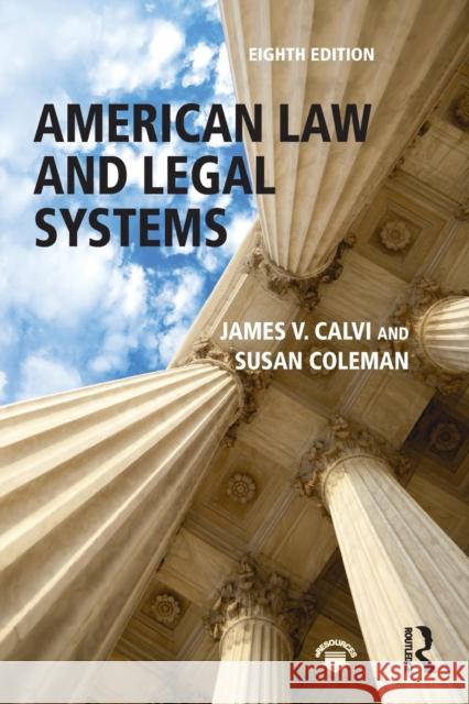American Law and Legal Systems James V. Calvi Susan Coleman 9781138654396 Routledge - książka
