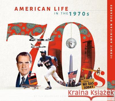 American Life in the 1970s Sue Bradford Edwards 9781532198069 Essential Library - książka