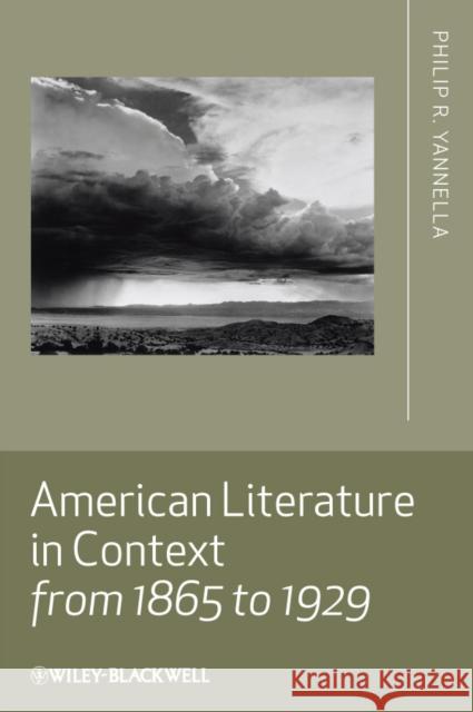 American Literature in Context from 1865 to 1929 Philip R Yannella 9781405167802  - książka